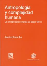 ANTROPOLOGIA Y COMPLEJIDAD HUMANA | 9788484442332 | SOLANA RUIZ,JOSE LUIS | Llibreria Geli - Llibreria Online de Girona - Comprar llibres en català i castellà