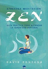 APRENDER MEDITACION ZEN | 9788495456649 | FONTANA,DAVID | Libreria Geli - Librería Online de Girona - Comprar libros en catalán y castellano