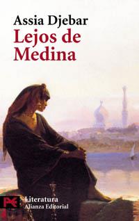 LEJOS DE MEDINA | 9788420656731 | DJEBAR,ASSIA | Llibreria Geli - Llibreria Online de Girona - Comprar llibres en català i castellà