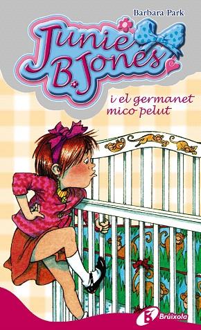 JUNIE B. JONES I EL GERMANET MICO PELUT (2ª EDICIO) | 9788483040133 | PARK,BARBARA | Llibreria Geli - Llibreria Online de Girona - Comprar llibres en català i castellà