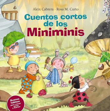 CUENTOS CORTOS DE LOS MINIMINIS | 9788469620489 | CABRERA,ALEIX/CURTO,ROSA M. | Llibreria Geli - Llibreria Online de Girona - Comprar llibres en català i castellà