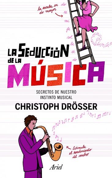 LA SEDUCCIÓN DE LA MÚSICA | 9788434400993 | DRÖSSER,C | Llibreria Geli - Llibreria Online de Girona - Comprar llibres en català i castellà