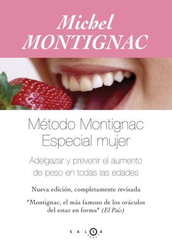 METODO MONTIGNAC(ESPECIAL MUJER) | 9788496599109 | MONTIGNAC, MICHAEL | Llibreria Geli - Llibreria Online de Girona - Comprar llibres en català i castellà