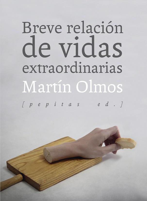 BREVE RELACIóN DE VIDAS EXTRAORDINARIAS | 9788415862758 | OLMOS,MARTÍN | Llibreria Geli - Llibreria Online de Girona - Comprar llibres en català i castellà