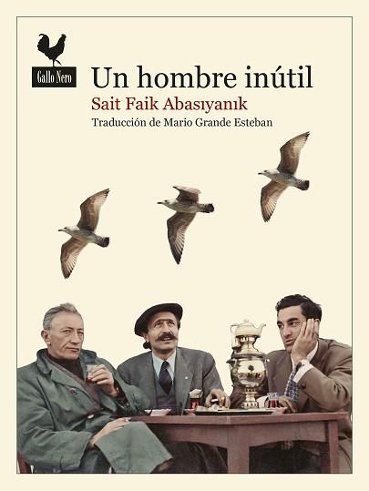 UN HOMBRE INÚTIL | 9788419168054 | ABASIYANIK,SAIT FAIK | Libreria Geli - Librería Online de Girona - Comprar libros en catalán y castellano