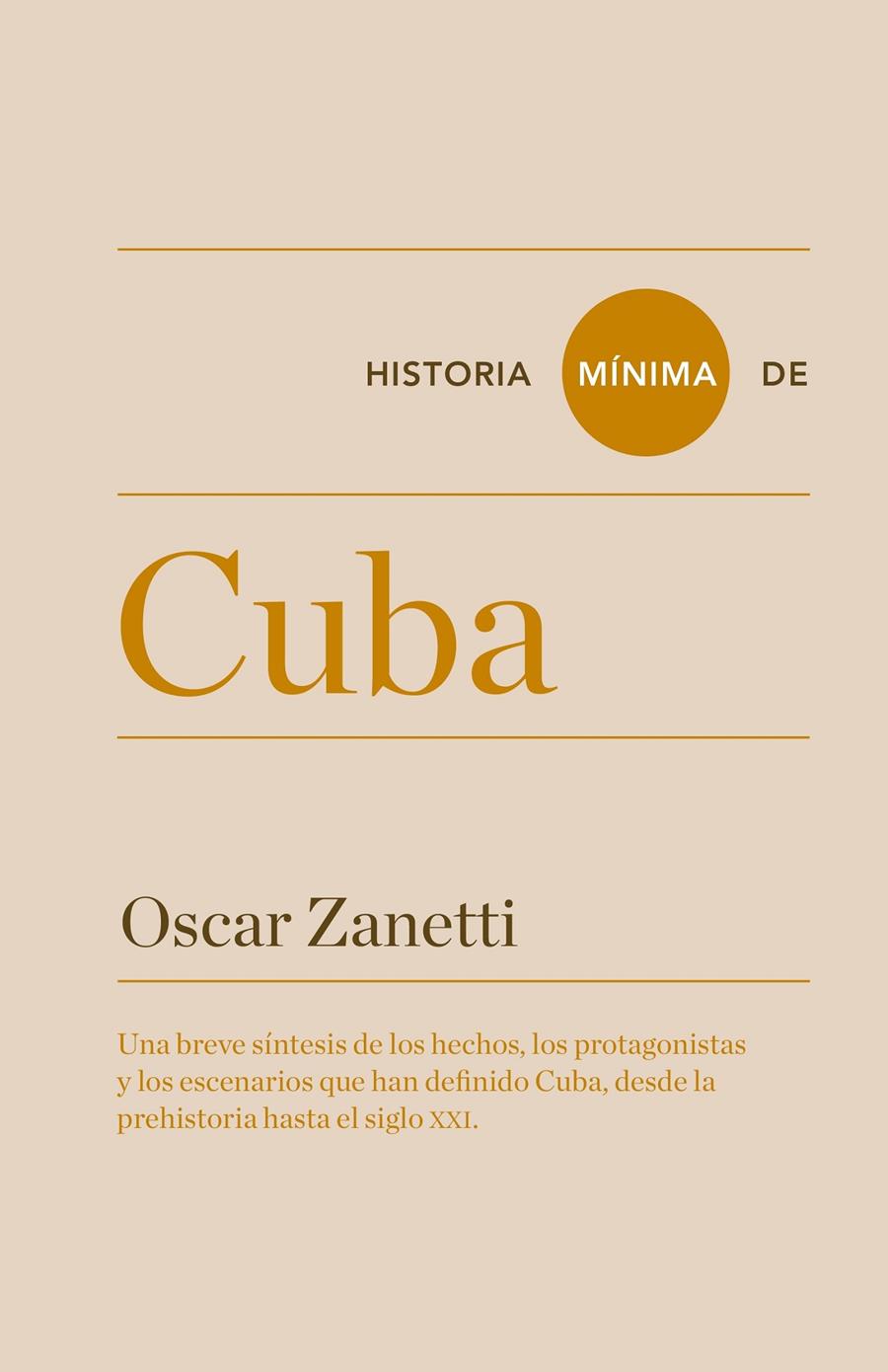 HISTORIA MÍNIMA DE CUBA | 9788415832133 | ZANETTI,OSCAR | Libreria Geli - Librería Online de Girona - Comprar libros en catalán y castellano