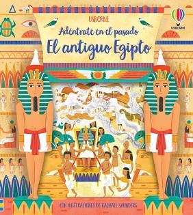 EL ANTIGUO EGIPTO(ADÉNTRATE EN EL PASADO) | 9781474983983 | JONES, ROB LLOYD/JONES, ROB LLOYD | Llibreria Geli - Llibreria Online de Girona - Comprar llibres en català i castellà