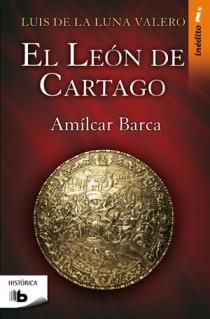 EL LEÓN DE CARTAGO (INÉDITO) | 9788498722437 | DE LA LUNA VALERO,LUIS | Llibreria Geli - Llibreria Online de Girona - Comprar llibres en català i castellà