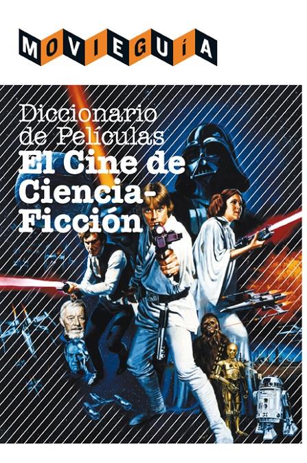 DICCIONARIO DE PELÍCULAS.EL CINE DE CIENCIA FICCIÓN | 9788415405603 | ALFONSO CAYÓN,RAMÓN | Llibreria Geli - Llibreria Online de Girona - Comprar llibres en català i castellà