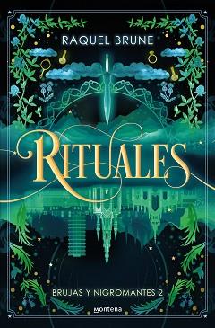 RITUALES (BRUJAS Y NIGROMANTES 2) | 9788419848635 | BRUNE, RAQUEL | Llibreria Geli - Llibreria Online de Girona - Comprar llibres en català i castellà