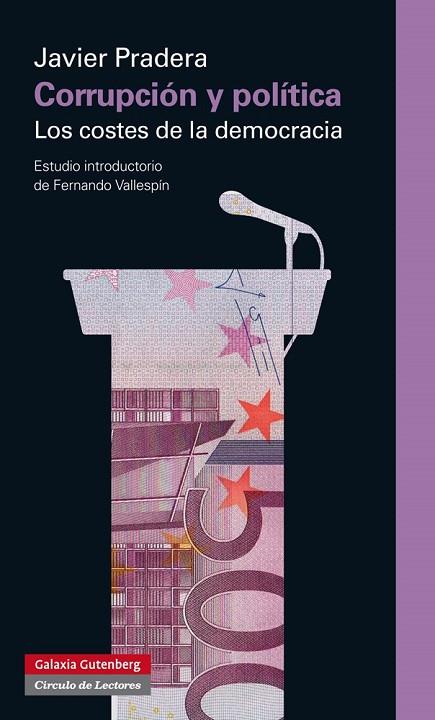 CORRUPCIÓN Y POLÍTICA.LOS COSTES DE LA DEMOCRACIA | 9788416072569 | PRADERA,JAVIER | Libreria Geli - Librería Online de Girona - Comprar libros en catalán y castellano