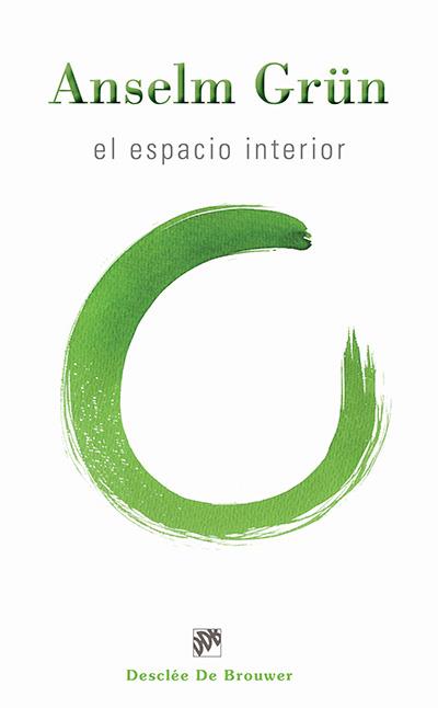 EL ESPACIO INTERIOR | 9788433026002 | GRÜN,ANSELM | Libreria Geli - Librería Online de Girona - Comprar libros en catalán y castellano