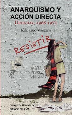 ANARQUISMO Y ACCIÓN DIRECTA.URUGUAY,1968-1973 | 9781234567899 | VESCOVI,RODRIGO | Llibreria Geli - Llibreria Online de Girona - Comprar llibres en català i castellà