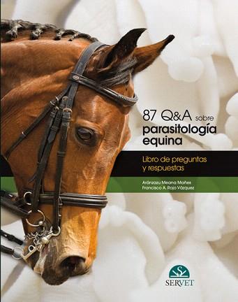 87 Q&A SOBRE PARASITOLOGÍA EQUINA | 9788492569359 | MEANA MAÑES,ARANZAZU/ROJO VÁZQUEZ,FRANCISCO ANTONIO | Libreria Geli - Librería Online de Girona - Comprar libros en catalán y castellano