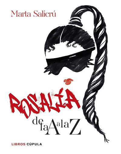 ROSALÍA DE LA A A LA Z | 9788448041755 | SALICRÚ, MARTA | Libreria Geli - Librería Online de Girona - Comprar libros en catalán y castellano