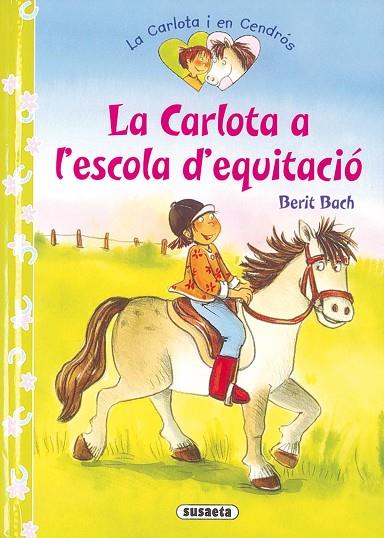 LA CARLOTA A L'ESCOLA D'EQUITACIÓ | 9788467719048 | BACH,BERIT | Llibreria Geli - Llibreria Online de Girona - Comprar llibres en català i castellà