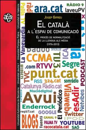 EL CATALÀ A L’ESPAI DE COMUNICACIÓ | 9788437092928 | GIFREU I PINSACH,JOSEP | Libreria Geli - Librería Online de Girona - Comprar libros en catalán y castellano