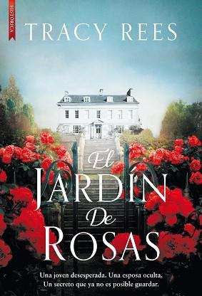 EL JARDÍN DE ROSAS | 9788417626716 | REES,TRACY | Llibreria Geli - Llibreria Online de Girona - Comprar llibres en català i castellà