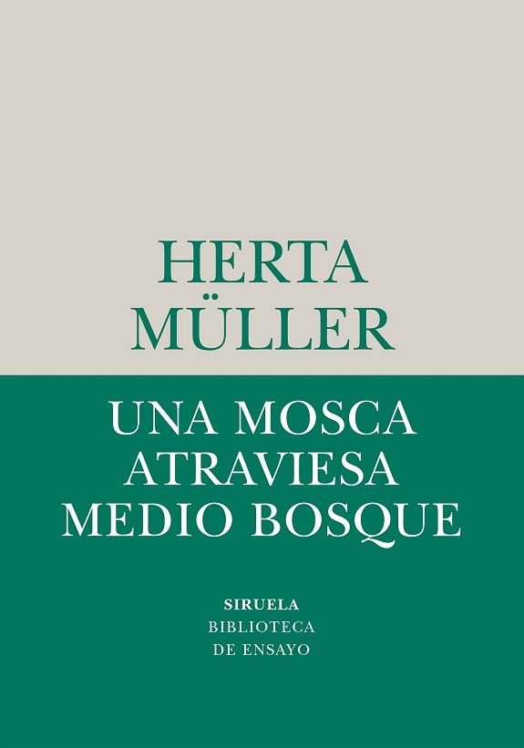 UNA MOSCA ATRAVIESA MEDIO BOSQUE | 9788410183780 | MÜLLER, HERTA | Llibreria Geli - Llibreria Online de Girona - Comprar llibres en català i castellà