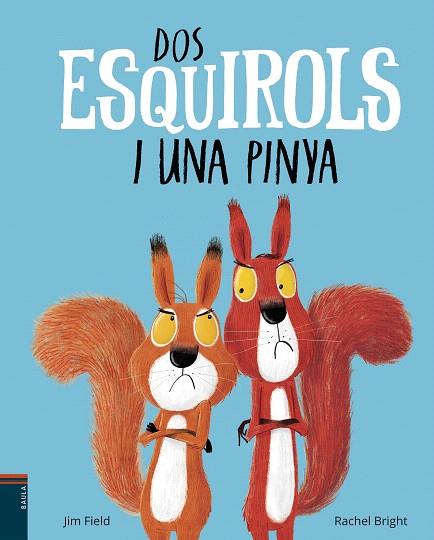 DOS ESQUIROLS I UNA PINYA | 9788447937400 | BRIGHT,RACHEL | Libreria Geli - Librería Online de Girona - Comprar libros en catalán y castellano