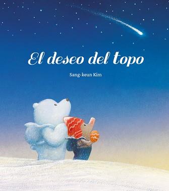 EL DESEO DEL TOPO | 9788416427727 | KIM, SANG-KEUN | Libreria Geli - Librería Online de Girona - Comprar libros en catalán y castellano