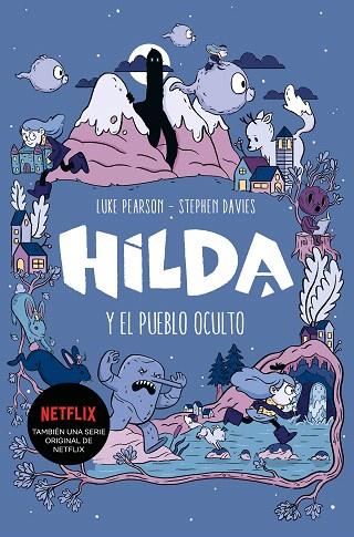 HILDA Y EL PUEBLO OCULTO | 9788417460785 | PEARSON,LUKE/DAVIES,STEPHEN | Llibreria Geli - Llibreria Online de Girona - Comprar llibres en català i castellà