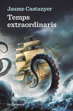 TEMPS EXTRAORDINARIS | 9788419245885 | CASTANYER, JAUME | Llibreria Geli - Llibreria Online de Girona - Comprar llibres en català i castellà