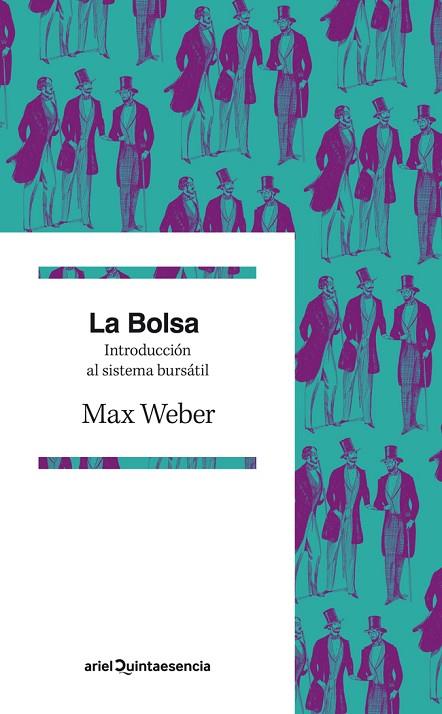 LA BOLSA.INTRODUCCIÓN AL SISTEMA BURSÁTIL | 9788434406490 | WEBER,MAX (1864-1920) | Libreria Geli - Librería Online de Girona - Comprar libros en catalán y castellano