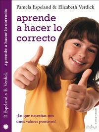 APRENDE A HACER LO CORRECTO | 9788497543705 | ESPELAND/VERDICK | Llibreria Geli - Llibreria Online de Girona - Comprar llibres en català i castellà