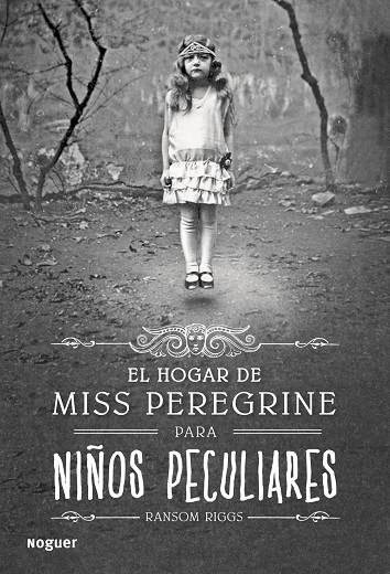 EL HOGAR DE MISS PEREGRINE PARA NIÑOS PECULIARES | 9788427900301 | RIGGS,RANSOM | Llibreria Geli - Llibreria Online de Girona - Comprar llibres en català i castellà