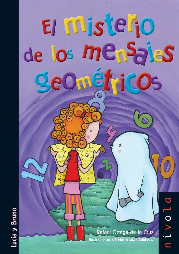 EL MISTERIO DE LOS MENSAJES GEOMETRICOS | 9788492493463 | ORTEGA DE LA CRUZ,RAFAEL | Llibreria Geli - Llibreria Online de Girona - Comprar llibres en català i castellà