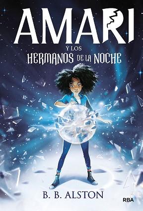 AMARI-1.AMARI Y LOS HERMANOS DE LA NOCHE | 9788427219380 | ALSTON,B.B. | Llibreria Geli - Llibreria Online de Girona - Comprar llibres en català i castellà