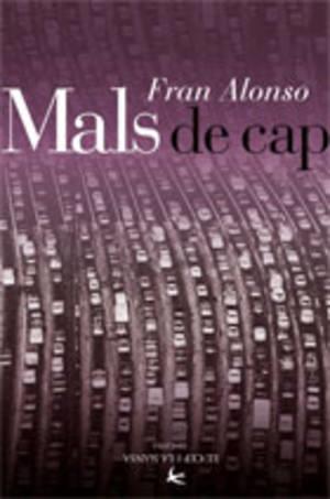 MALS DE CAP | 9788496349605 | ALONSO,FRAN | Llibreria Geli - Llibreria Online de Girona - Comprar llibres en català i castellà