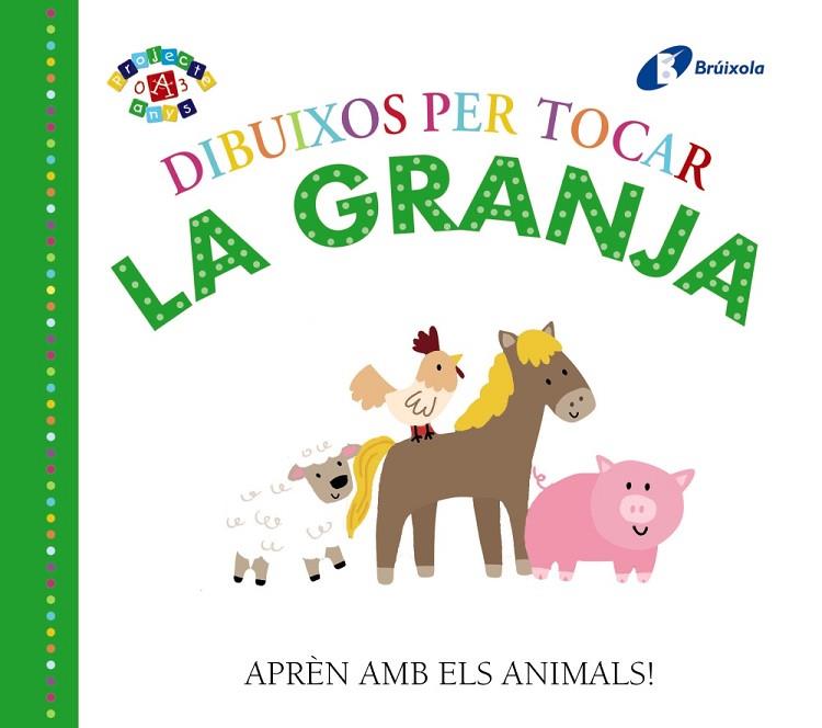 DIBUIXOS PER TOCAR.LA GRANJA | 9788499069227 | Llibreria Geli - Llibreria Online de Girona - Comprar llibres en català i castellà