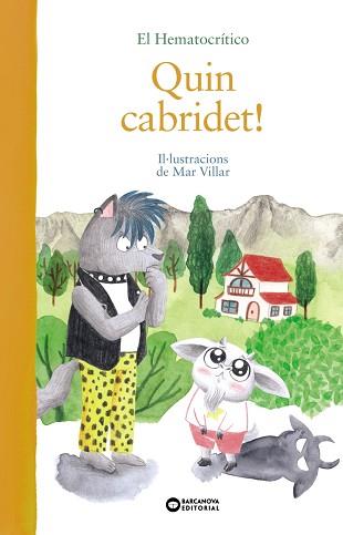QUIN CABRIDET! | 9788448952785 | EL HEMATOCRÍTICO | Libreria Geli - Librería Online de Girona - Comprar libros en catalán y castellano