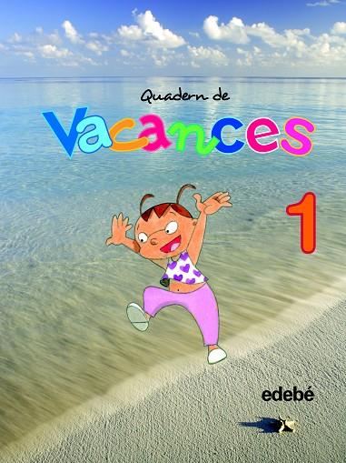 QUADERN DE VACANCES 1 PRIMARIA | 9788423692392 | VV.AA. | Llibreria Geli - Llibreria Online de Girona - Comprar llibres en català i castellà