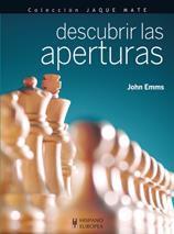 DESCUBRIR LAS APERTURAS | 9788425520358 | EMMS,JOHN | Llibreria Geli - Llibreria Online de Girona - Comprar llibres en català i castellà