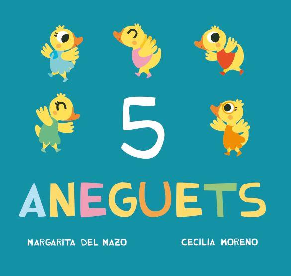 5 ANEGUETS | 9788416434220 | DEL MAZO,MARGARITA | Libreria Geli - Librería Online de Girona - Comprar libros en catalán y castellano