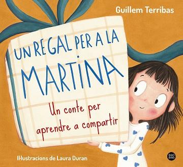 UN REGAL PER A LA MARTINA | 9788413899367 | TERRIBAS, GUILLEM | Llibreria Geli - Llibreria Online de Girona - Comprar llibres en català i castellà