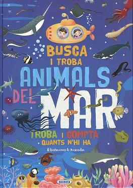 BUSCA I TROBA ANIMALS DEL MAR | 9788467795233 | Llibreria Geli - Llibreria Online de Girona - Comprar llibres en català i castellà