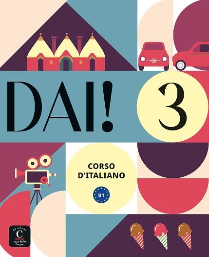 DAI-3(LIBRO DELLO STUDENTE+ESERCIZI) | 9788419273956 | BACCI, SIMONE/BIRELLO, MARILISA/MORANO, VINCENZO | Libreria Geli - Librería Online de Girona - Comprar libros en catalán y castellano