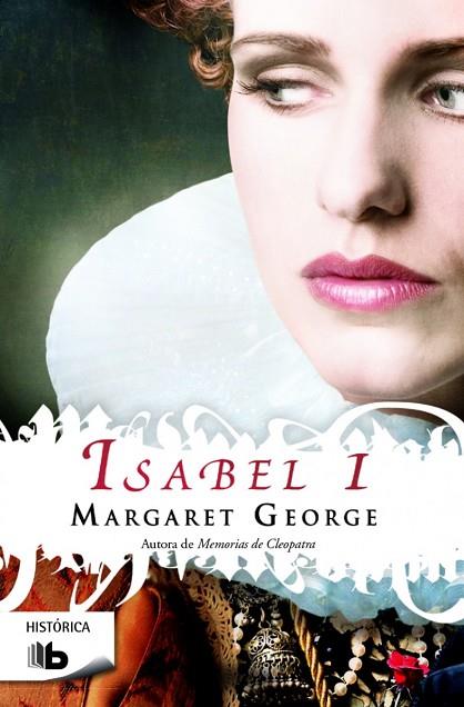 ISABEL I | 9788490700457 | GEORGE,MARGARET | Libreria Geli - Librería Online de Girona - Comprar libros en catalán y castellano