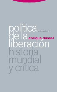 POLITICA DE LA LIBERACION:HISTORIA MUNDIAL Y CRITICA | 9788481649246 | DUSSEL,ENRIQUE | Libreria Geli - Librería Online de Girona - Comprar libros en catalán y castellano