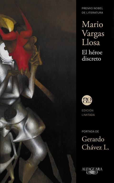 EL HÉROE DISCRETO | 9788420419886 | VARGAS LLOSA,MARIO | Libreria Geli - Librería Online de Girona - Comprar libros en catalán y castellano