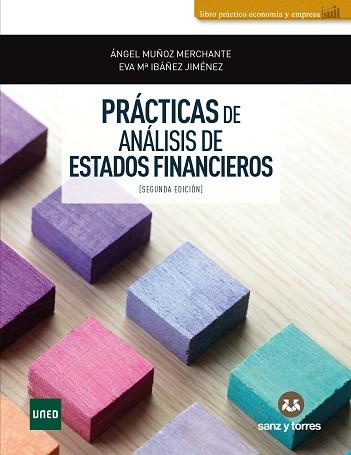 PRÁCTICAS DE ANÁLISIS DE ESTADOS FINANCIEROS(2ª EDICIÓN 2023) | 9788419433701 | MUÑOZ MERCHANTE,ÁNGEL/IBÁÑEZ JIMÉNEZ,EVA MARÍA | Llibreria Geli - Llibreria Online de Girona - Comprar llibres en català i castellà