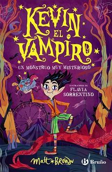 KEVIN EL VAMPIRO-1.UN MONSTRUO MUY MISTERIOSO | 9788469642603 | BROWN, MATT | Llibreria Geli - Llibreria Online de Girona - Comprar llibres en català i castellà