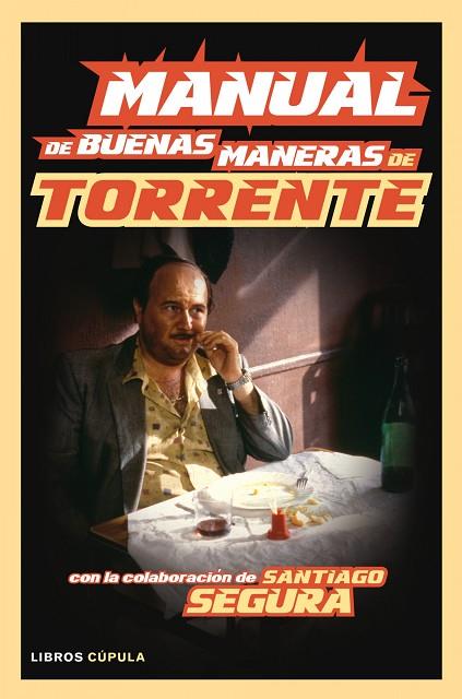 MANUAL DE BUENAS MANERAS DE TORRENTE | 9788448008154 | IBÁÑEZ,RICARD | Llibreria Geli - Llibreria Online de Girona - Comprar llibres en català i castellà