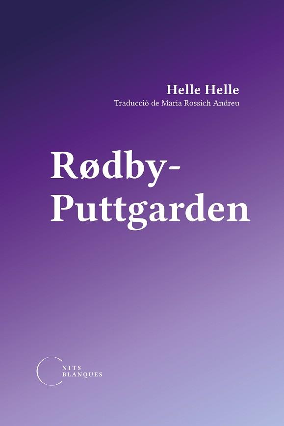 RODBY-PUTTGARDEN | 9788412249422 | HELLE,HELLE | Llibreria Geli - Llibreria Online de Girona - Comprar llibres en català i castellà