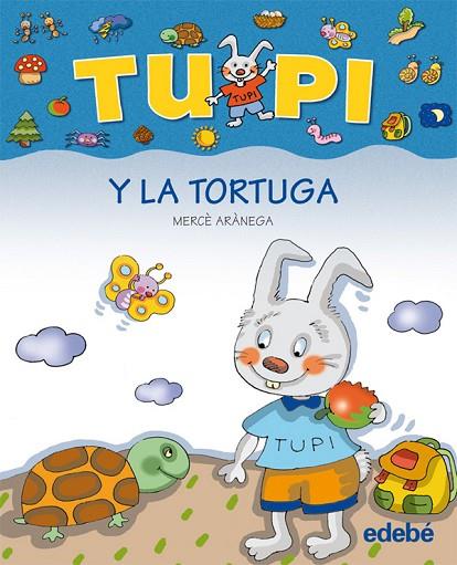 TUPI Y LA TORTUGA | 9788423672684 | ARANEGA,MERCE | Llibreria Geli - Llibreria Online de Girona - Comprar llibres en català i castellà