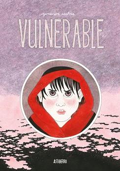 VULNERABLE | 9788418909917 | CASTRÉE,GENEVIÈVE | Llibreria Geli - Llibreria Online de Girona - Comprar llibres en català i castellà